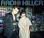 ���������� Radio Killer, ������� ��� ����������
